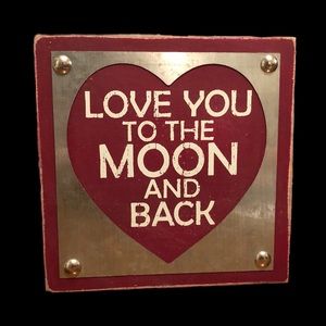 Designs by Kathy “I LOVE YOU TO THE MOON” sign